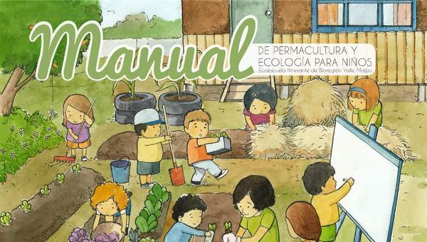 Manual de permacultura y ecología para niños