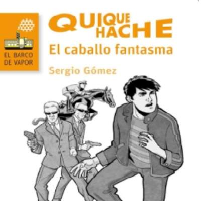 Quique Hache. El caballo fantasma