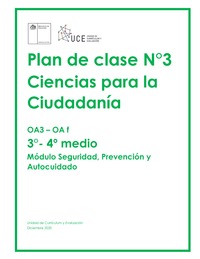 Plan de Clases Nº3 Ciencias para la Ciudadanía 3° y 4° Medio OA3