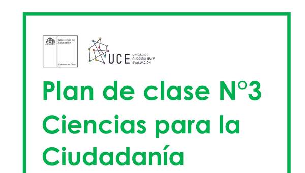 Plan de Clases Nº3 Ciencias para la Ciudadanía 3° y 4° Medio OA3