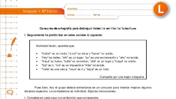 Concurso de ortografía para distinguir haber / a ver / ha / a / tubo /tuvo