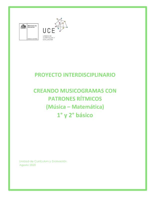 Proyecto interdisciplinario: Creando musicogramas con patrones rítmicos (música – matemática) 1° y 2° básico