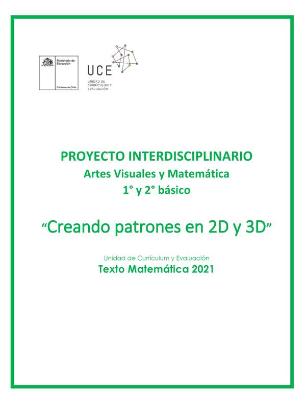 Proyecto interdisciplinario: Creando Patrones en 2D y 3D 2021