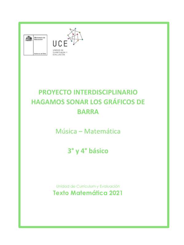  Proyecto Interdisciplinario: Hagamos sonar los gráficos de barra (Música y Matemática) 3° y 4° básico - 2021