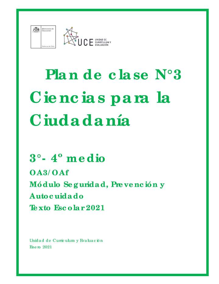 Plan de clases Nº3 Ciencias para la ciudadanía  Módulo Seguridad, prevención y Autocuidado 3° y 4° medio  OA3 Módulo  (2021)