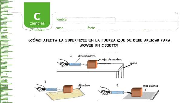 ¿Cómo afecta la superficie en la fuerza que se debe aplicar para mover un objeto?