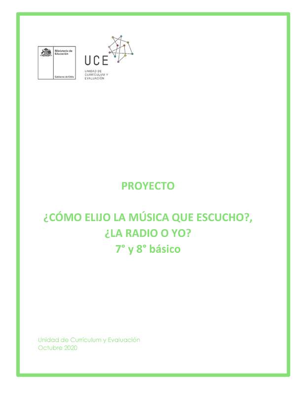 PROYECTO ¿Cómo elijo la música que escucho?, ¿la radio o yo? 7° y 8° básico