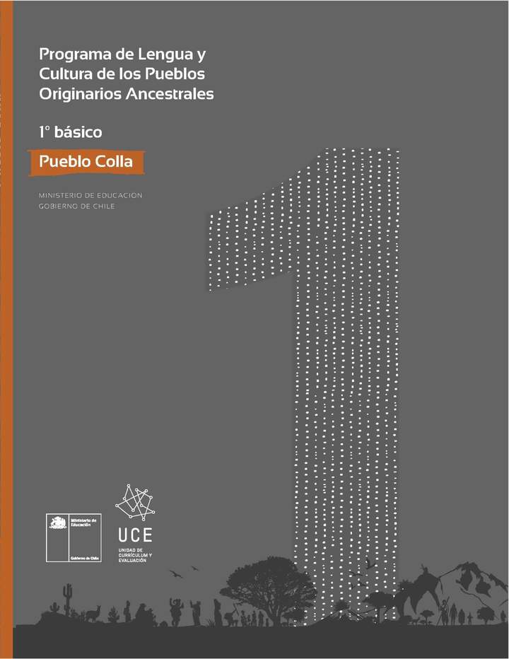 Programa de Lengua y cultura de los pueblos originarios ancestrales 1º básico: Pueblo Colla