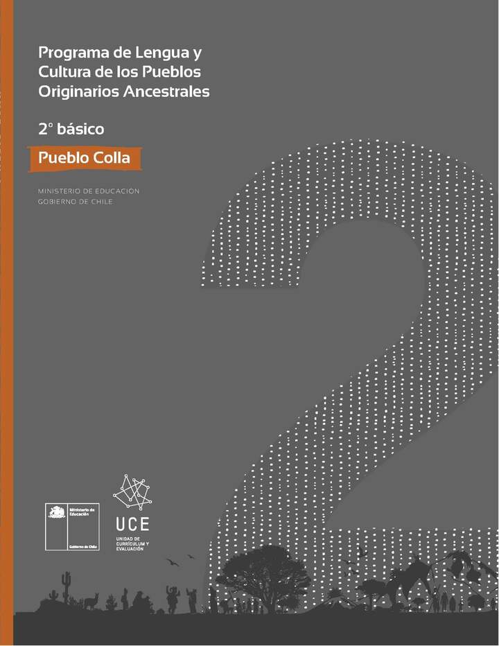 Programa de Lengua y cultura de los pueblos originarios ancestrales 2º básico: Pueblo Colla