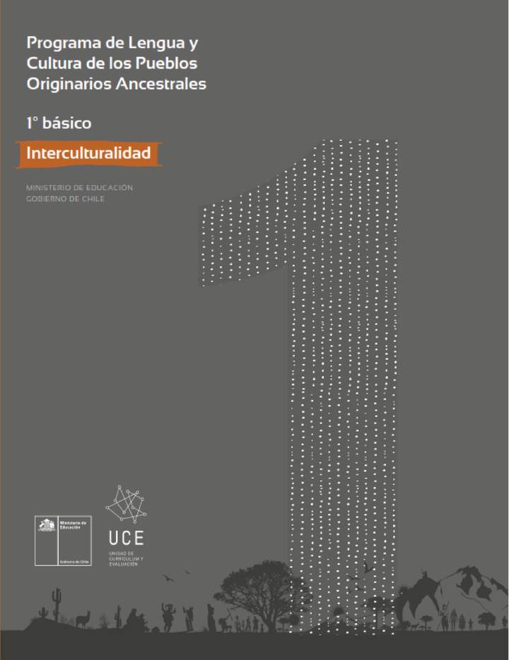 Programa de Lengua y cultura de los pueblos originarios ancestrales 1º básico: Interculturalidad