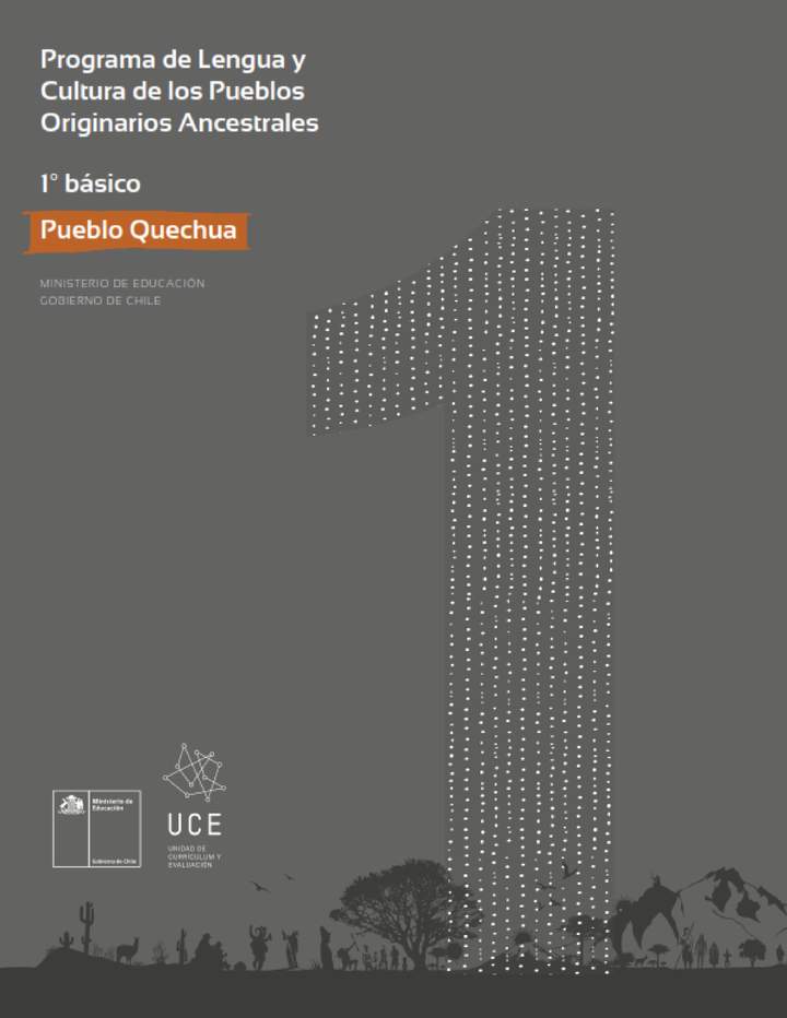 Programa de Lengua y cultura de los pueblos originarios ancestrales 1º básico: Pueblo Quechua