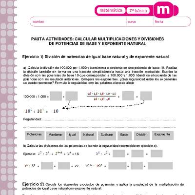 Calcular multiplicaciones y divisiones de potencias de base y exponente natural