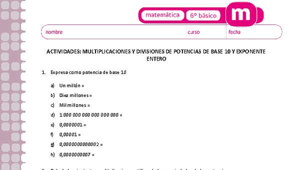 Multiplicaciones y divisiones de potencias de base 10 y exponente entero