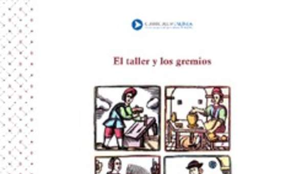 El taller y los gremios