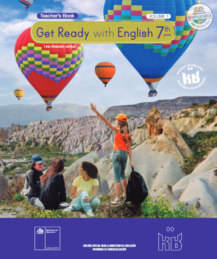 Inglés (Propuesta) 7° Básico, Teacher´s Guide Volumen 1