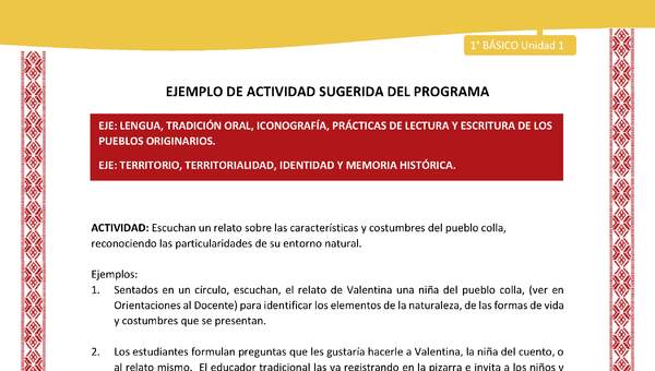 Actividad sugerida: LC01 - Colla - U1 - N°1: Escuchan un relato sobre las características y costumbres del pueblo colla, reconociendo las particularidades de su entorno natural.