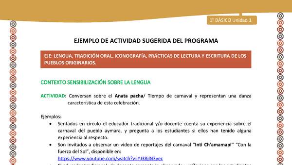 Actividad sugerida LC01 - Aymara - U01 - N°3: Conversan sobre el Anata pacha/ Tiempo de carnaval y representan una danza característica de esta celebración.