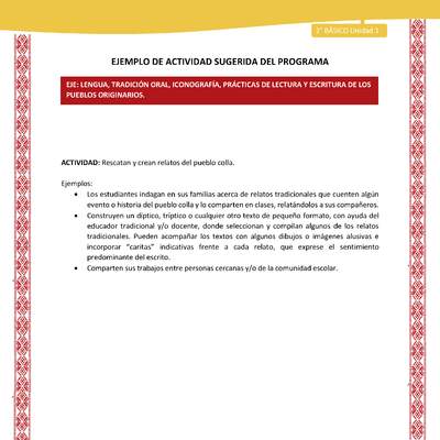 Actividad sugerida: LC02 - Colla - U1 - N°3: Rescatan y crean relatos del pueblo colla.