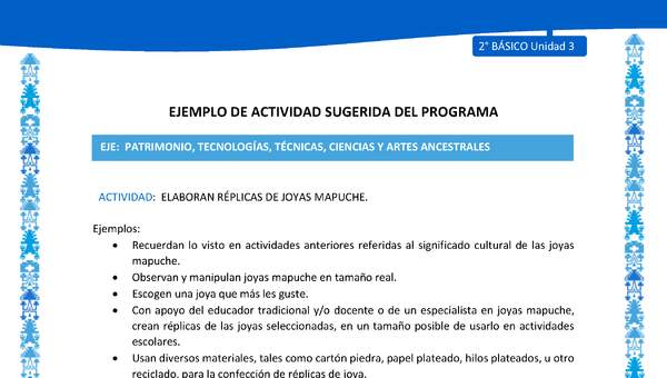 Actividad sugerida: LC02 - Mapuche - U3 - N°7: ELABORAN RÉPLICAS DE JOYAS MAPUCHE.