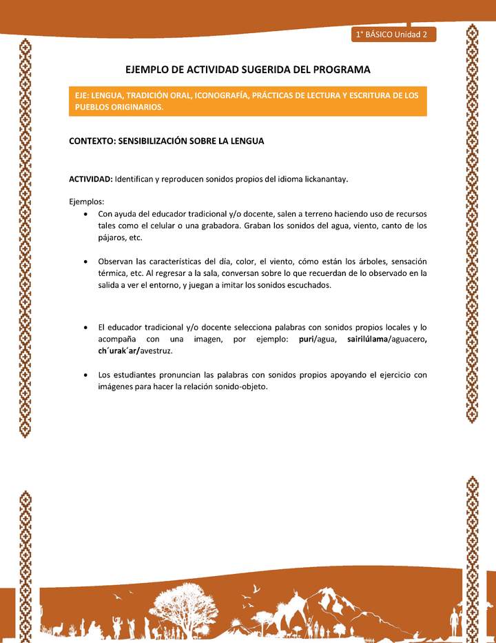 Actividad sugerida: LC01 - Lickanantay - U2 - N°1: IDENTIFICAN Y REPRODUCEN SONIDOS PROPIOS DEL IDIOMA LICKANANTAY