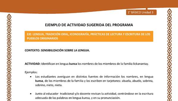 Actividad sugerida: LC01 - Lickanantay - U3 - N°1: IDENTIFICAN EN LENGUA KUNSA LOS NOMBRES DE LOS MIEMBROS DE LA FAMILIA LICKANANTAY.