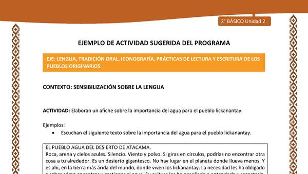 Actividad sugerida: LC02 - Lickanantay - U2 - N°2: ELABORAN UN AFICHE SOBRE LA IMPORTANCIA DEL AGUA PARA EL PUEBLO LICKANANTAY.