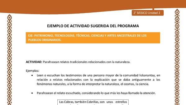 Actividad sugerida: LC02 - Lickanantay - U2 - N°10: PARAFRASEAN RELATOS TRADICIONALES RELACIONADOS CON LA NATURALEZA.