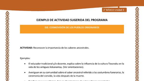 Actividad sugerida: LC02 - Lickanantay - U3 - N°5: RECONOCEN LA IMPORTANCIA DE LOS SABERES ANCESTRALES.