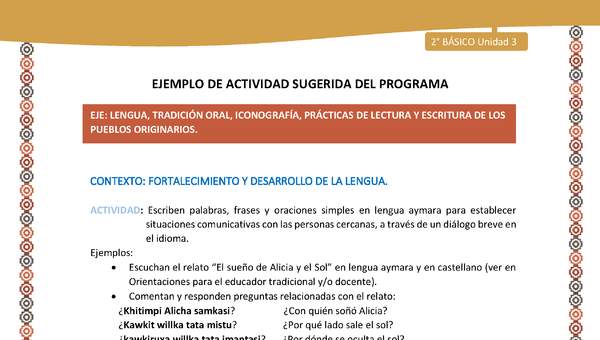 Actividad sugerida Nº 5- LC02 - AYM-U3-LF- Escriben palabras, frases y oraciones simples en lengua aymara para establecer situaciones comunicativas con las personas cercanas, a través de un diálogo breve en el idioma