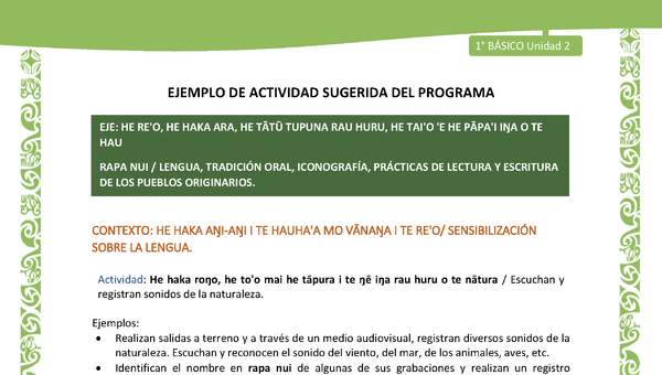 Actividad sugerida LC01 - Rapa Nui - U2 - N°19:  Escuchan y registran sonidos de la naturaleza.