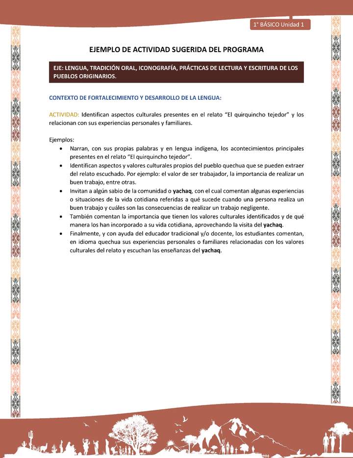 Actividad sugerida LC01 - Quechua - U1 - N°08: Identifican aspectos culturales presentes en el relato “El quirquincho tejedor” y los relacionan con sus experiencias personales y familiares.