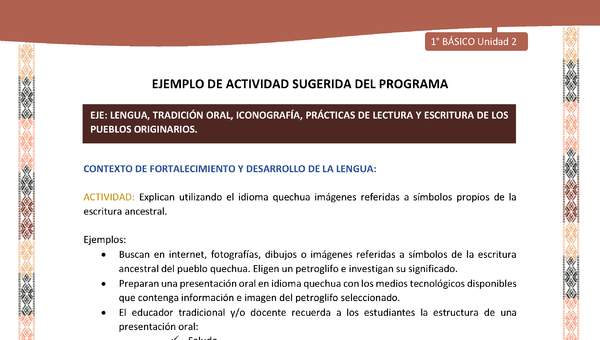 Actividad sugerida LC01 - Quechua - U2 - N°27: Explican utilizando el idioma quechua imágenes referidas a símbolos propios de la escritura ancestral.