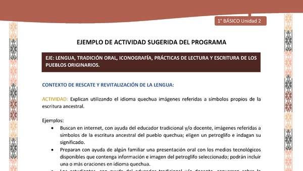 Actividad sugerida LC01 - Quechua - U2 - N°24: Explican utilizando el idioma quechua imágenes referidas a símbolos propios de la escritura ancestral.