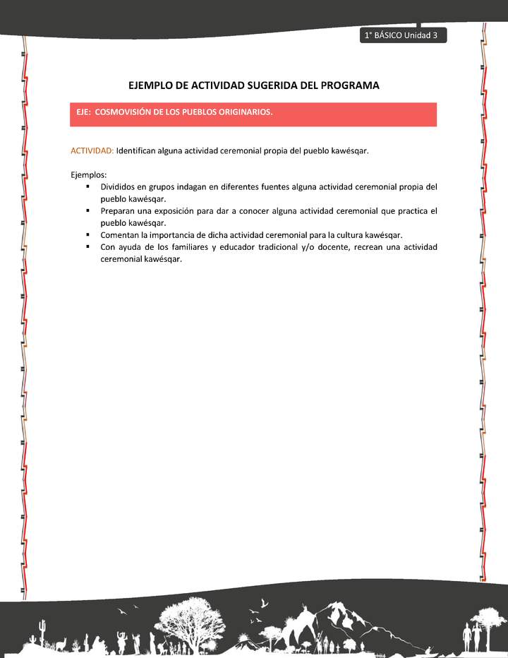 Actividad sugerida: LC01 - KAWÉSQAR - U3 - N°4: IDENTIFICAN ALGUNA ACTIVIDAD CEREMONIAL PROPIA DEL PUEBLO KAWÉSQAR.