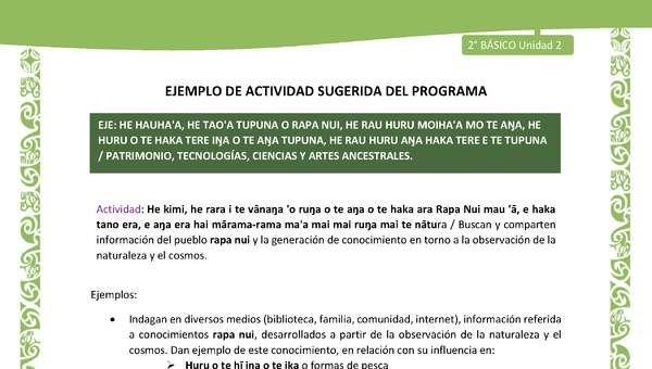 Actividad sugerida LC02 - Rapa Nui - U2 - N°31: Buscan y comparten información del pueblo rapa nui y la generación de conocimiento en torno a la observación de la naturaleza y el cosmos.