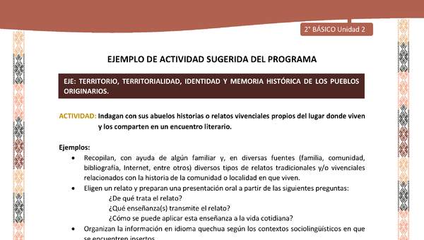 Actividad sugerida LC02 - Quechua - U2 - N°10: Indagan con sus abuelos historias o relatos vivenciales propios del lugar donde viven y los comparten en un encuentro literario.