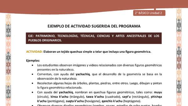 Actividad sugerida LC02 - Quechua - U2 - N°14: Elaboran un tejido quechua simple a telar que incluya una figura geométrica.