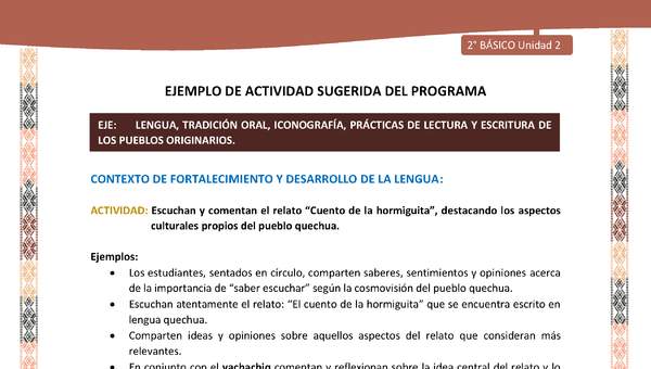 Actividad sugerida LC02 - Quechua - U2 - N°7: Escuchan y comentan el relato “Cuento de la hormiguita”, destacando los aspectos culturales propios del pueblo quechua.