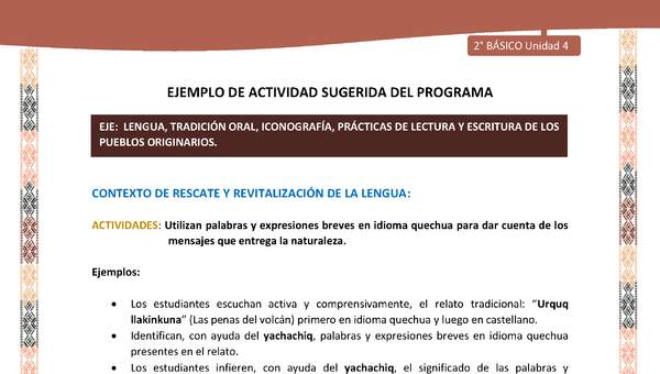 Actividad sugerida LC02 - Quechua - U4 - N°5: Utilizan palabras y expresiones breves en idioma quechua para dar cuenta de los mensajes que entrega la naturaleza.