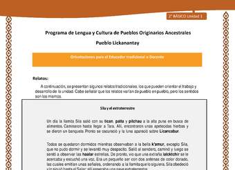 Orientaciones al docente - LC02 - Lickanantay - U1 - Relatos: Sila y el extraterrestre