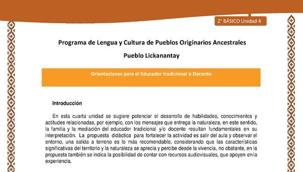 Orientaciones al docente - LC02 - Lickanantay - U4 - Introducción