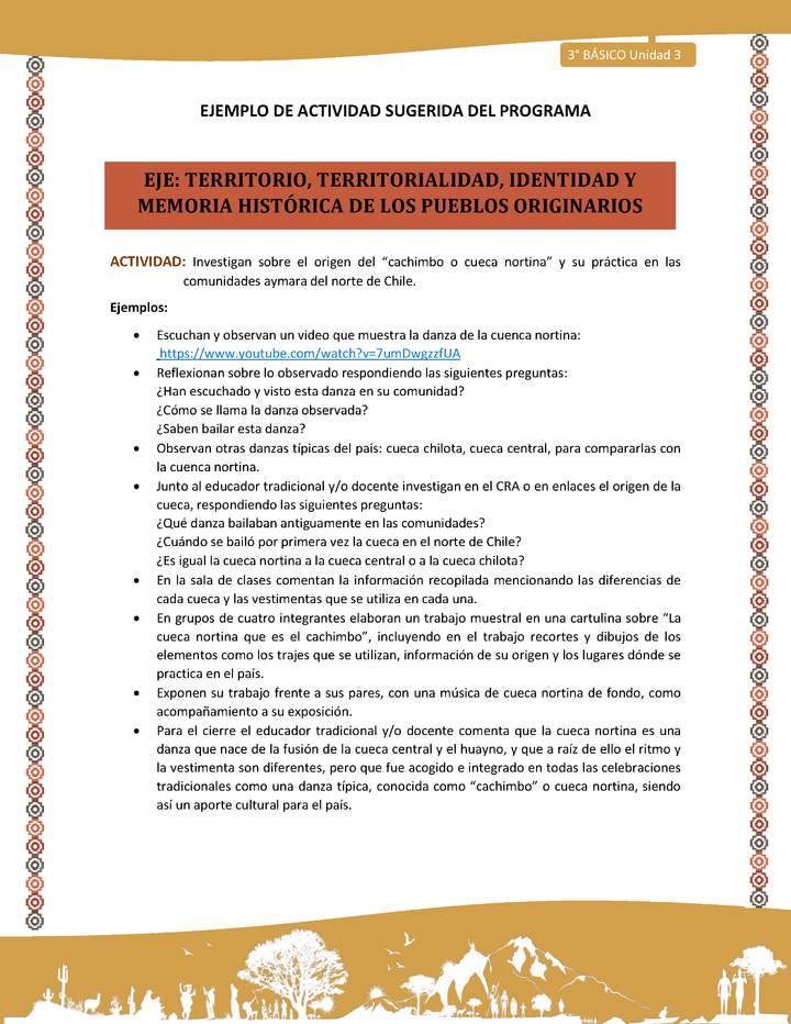 12-Actividad Sugerida LC03-U03-OA08-Investigan sobre el origen del “cachimbo o cueca nortina” y su práctica en las comunidades aymara del norte de Chile.