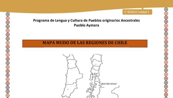 01-Orientaciones para el educador-LC03 U02-Mapa mudo de las regiones de chile