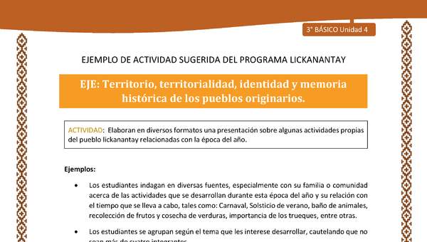  Elaboran en diversos formatos una presentación sobre algunas actividades propias del pueblo lickanantay relacionadas con la época del año