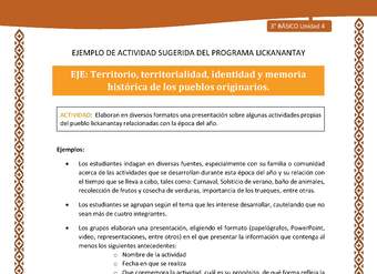  Elaboran en diversos formatos una presentación sobre algunas actividades propias del pueblo lickanantay relacionadas con la época del año