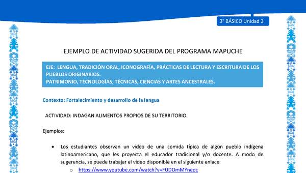 Indagan alimentos propios de su territorio