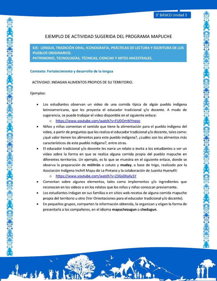 Indagan alimentos propios de su territorio