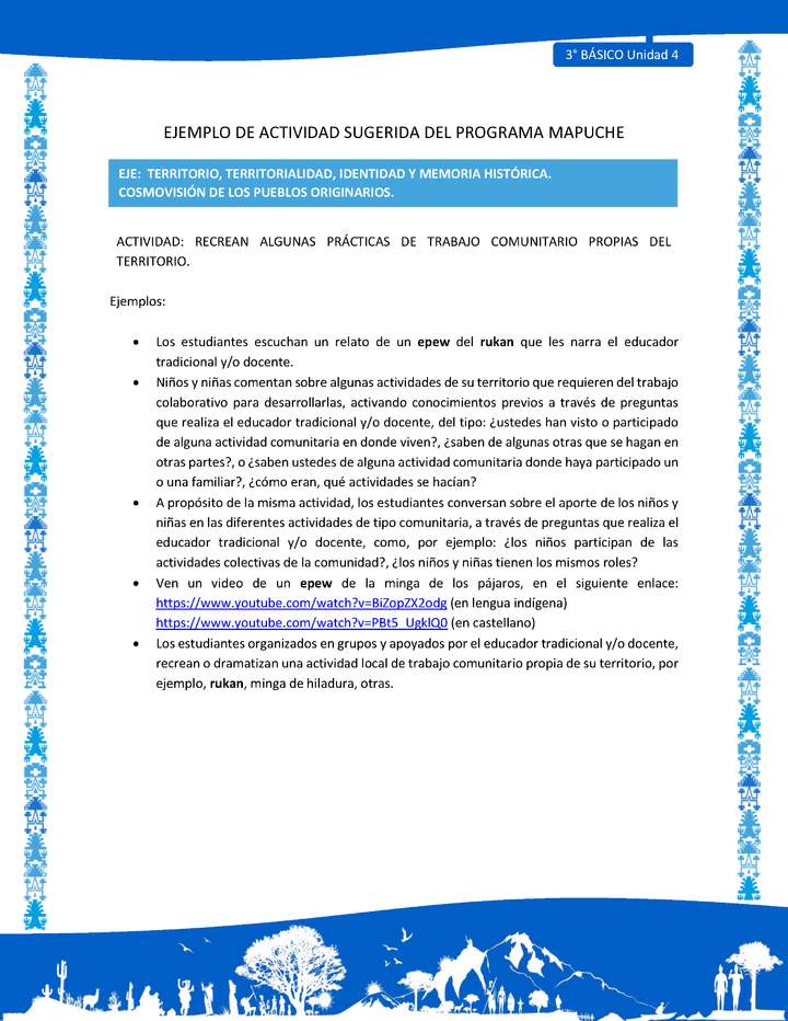 Recrean algunas prácticas de trabajo comunitario propias del territorio