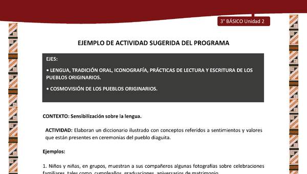 01-Actividad Sugerida LC03 DIA-U02-LS02;OA11-Elaboran un diccionario ilustrado con conceptos referidos a sentimientos y valores que están presentes en ceremonias del pueblo diaguita.