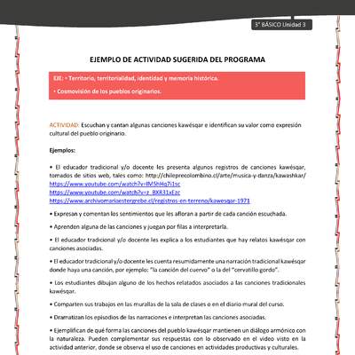 05-Actividad sugerida: LC03-KAW-U01-03-OA08;OA10-Escuchan y cantan algunas canciones kawésqar e identifican su valor como expresión cultural del pueblo originario.